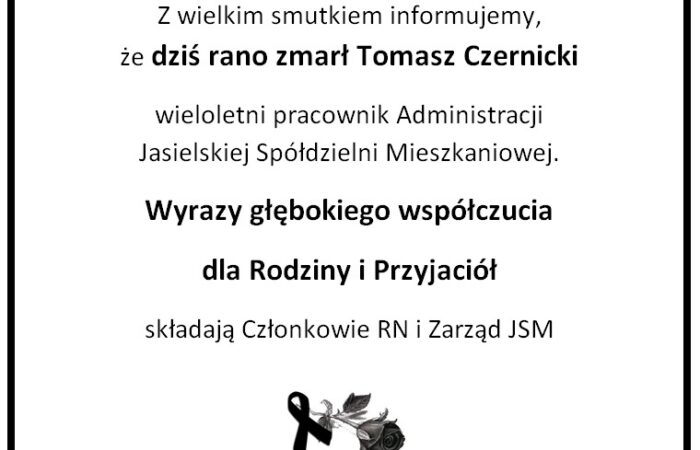 Najszczersze wyrazy współczucia z powodu śmierci p. Tomasza Czernickiego