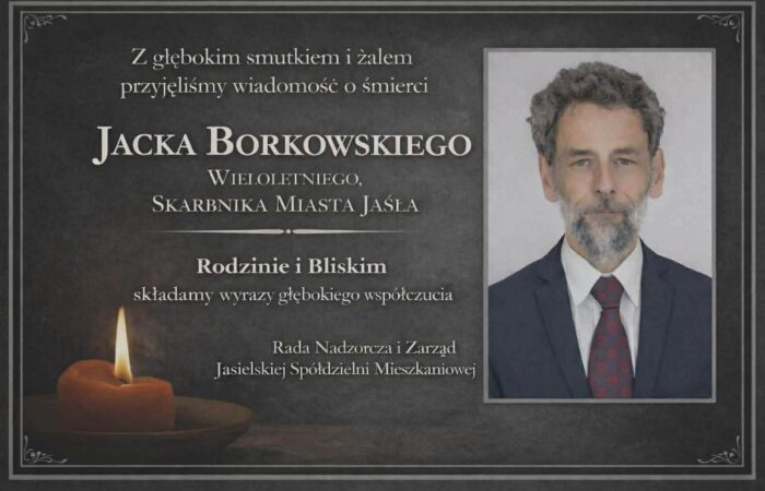 Wyrazy współczucia z powodu śmierci p. Jacka Borkowskiego Skarbnika Miasta Jasła