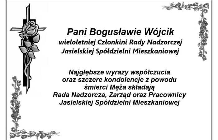 Najgłębsze wyrazy współczucia dla Pani Bogusławy Wójcik z powodu śmierci Męża
